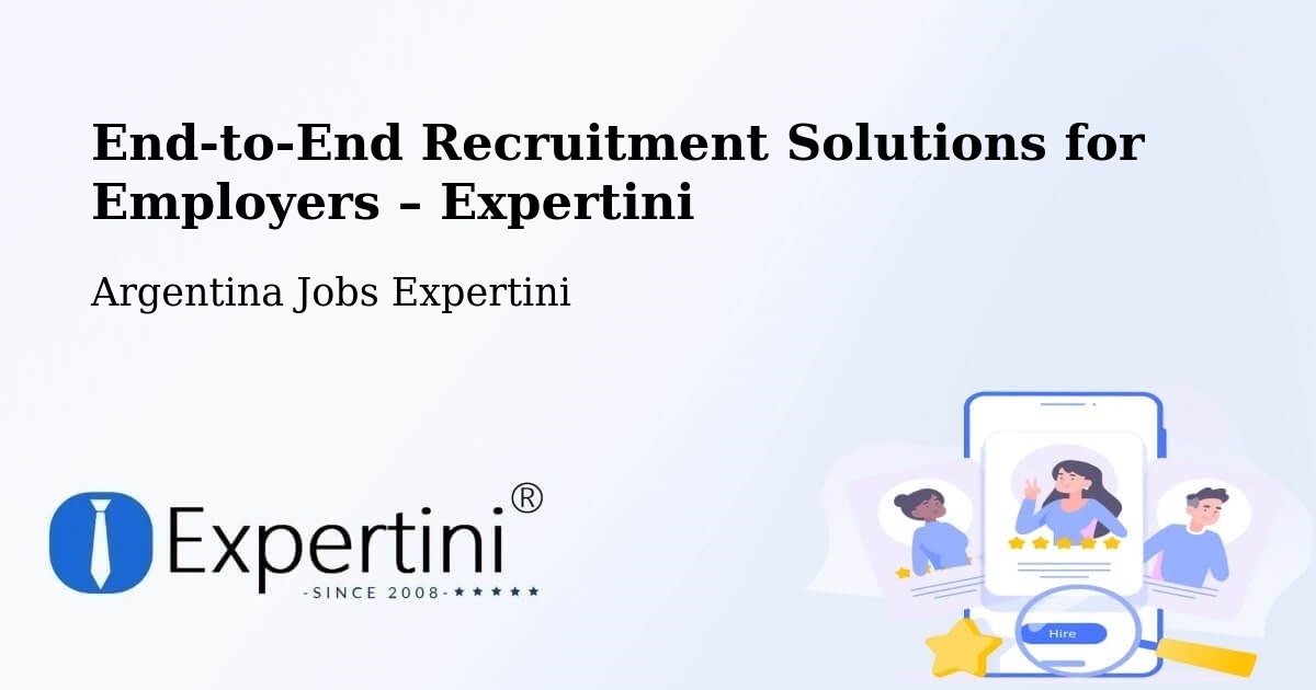 Recruitment Solutions for Employers – Argentina - Argentina Jobs Expertini