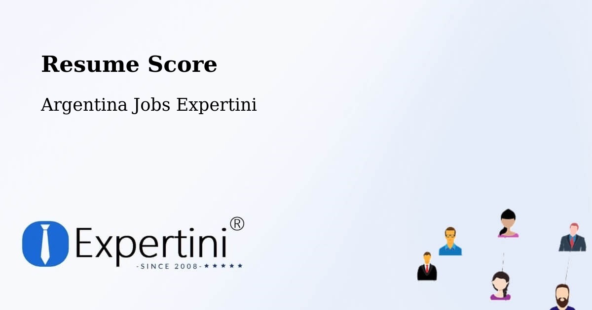 Resume Score & Job Description Match Tool – Argentina - Argentina Jobs Expertini