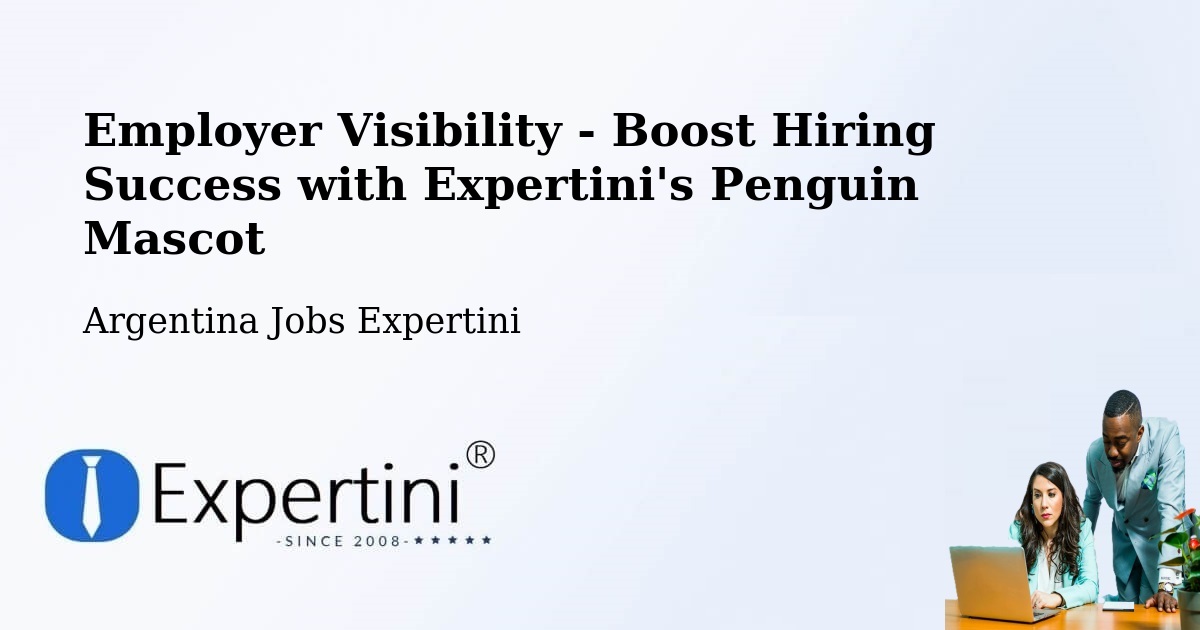CV and Resume Visibility Optimization – Argentina - Argentina Jobs Expertini
